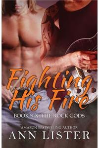 Fighting His Fire