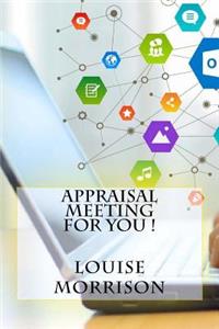 Appraisal Meeting For You !