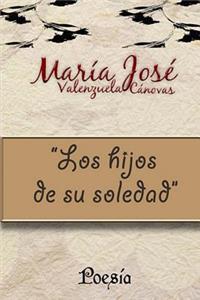 Los hijos de su soledad