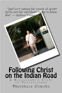 Following Christ on the Indian Road