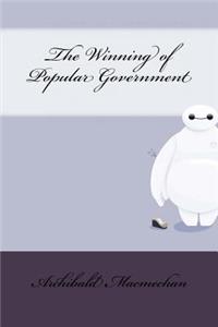 The Winning of Popular Government
