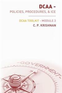 DCAA - Policies, Procedures, & ICE