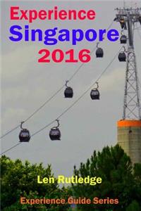 Experience Singapore 2016