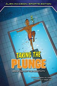 Taking the Plunge: Drowning Out the Negativity