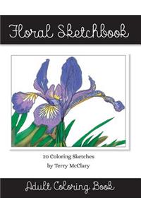 Floral Sketchbook Adult Coloring Book