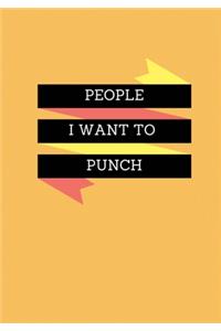 People I Want To Punch
