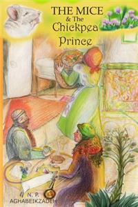 Mice & The Chickpea Prince