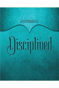 Disciplined Journal