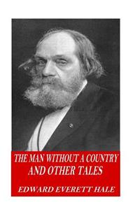 Man Without a Country and Other Tales