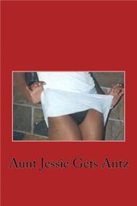 Aunt Jessie Gets Antz