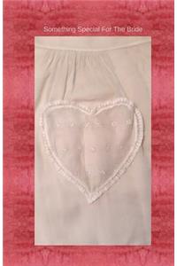 Something Special For The Bride
