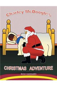 Charley McDoogle's Christmas Adventure