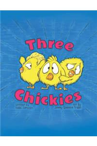 Three Chickies
