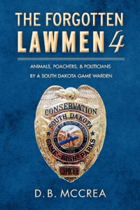 Forgotten Lawmen Part 4