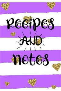 Recipes and Notes