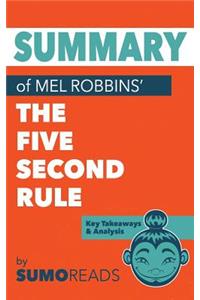 Summary of Mel Robbins' The Five Second Rule