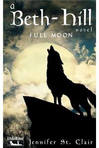 A Beth-Hill Novel: Full Moon