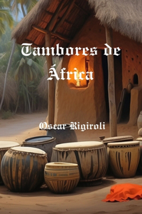 Tambores de Africa