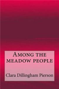 Among the meadow people