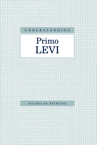 Understanding Primo Levi