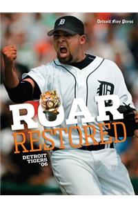 Roar Restored
