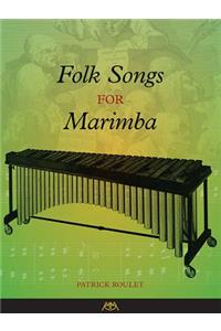 FOLK SONGS FOR MARIMBA