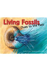 Living Fossils: Clues to the Past