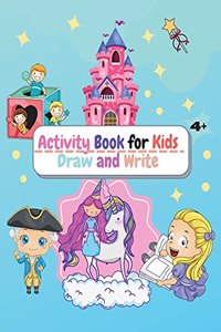 Activity Book for Kids Draw and Write