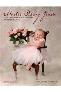 Master Posing Guide for Children's Portrait Photography