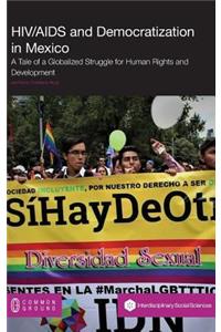 HIV/AIDS and Democratization in Mexico