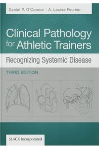 Clinical Pathology for Athletic Trainers