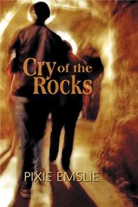 Cry of the Rocks