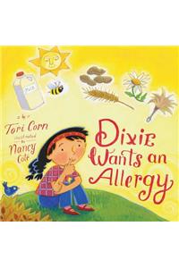 Dixie Wants an Allergy