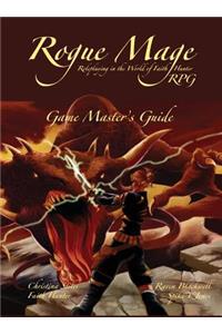 Rogue Mage RPG Game Master's Guide
