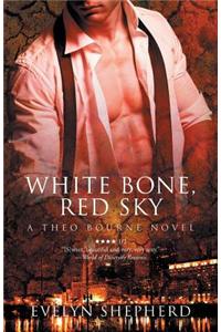White Bone, Red Sky
