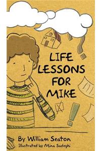Life Lessons for Mike