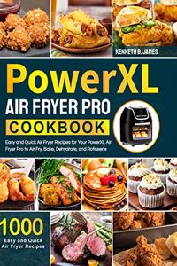 PowerXL Air Fryer Pro Cookbook