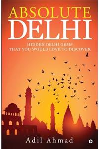 Absolute Delhi