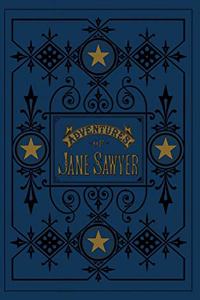 Adventures of Jane Sawyer