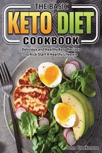 Basic Keto Diet Cookbook