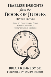 Timeless Insights from the Book of Judges