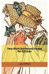 Very Short Stories and Verses for Children