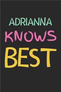 Adrianna Knows Best