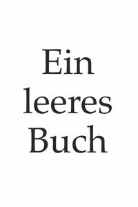 Ein leeres Buch - Notizbuch, Notizheft, 120 Seiten blanko