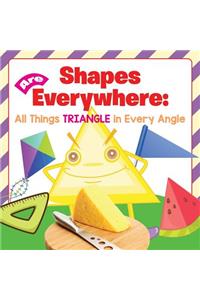Shapes Are Everywhere