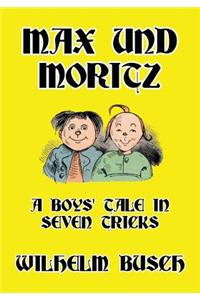 Max und Moritz