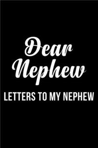 Dear Nephew Letters To My Nephew