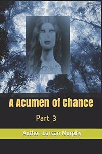 Acumen of Chance