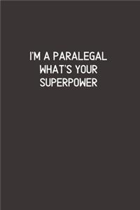 I'm a Paralegal What's Your Superpower