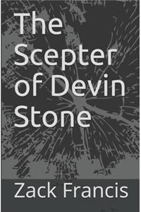 The Scepter of Devin Stone